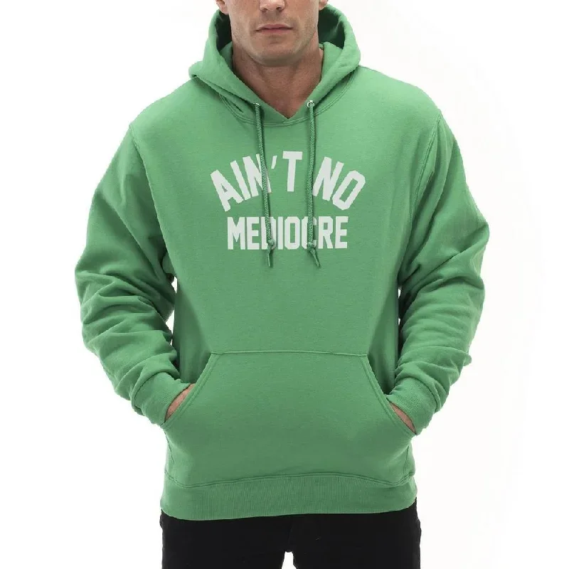 aint-no-mediocre-adult-hoodie