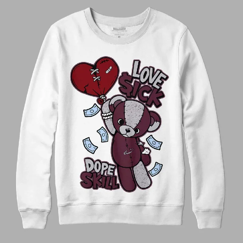 Burgundy 5s DopeSkill Sweatshirt Love Sick Graphic