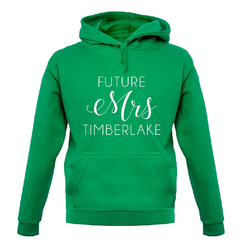 future-mrs-timberlake-unisex-hoodie