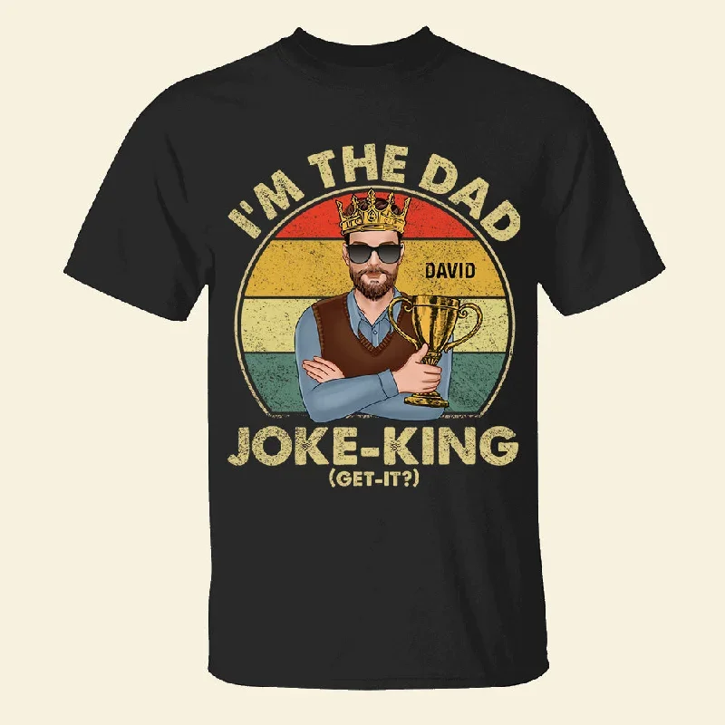 im-the-dad-joke-king-personalized-shirt-gift-for-dad-05dndt090523tm