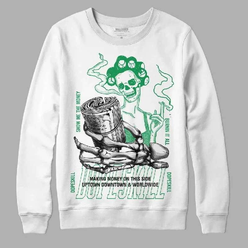 Lucky Green 6S Rings DopeSkill Sweatshirt Show Me The Money Graphic