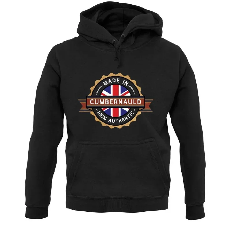 Made In Cumbernauld 100% Authentic Unisex Hoodie