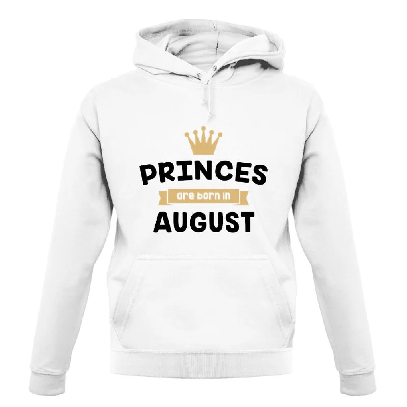 princes-are-born-in-august-unisex-hoodie