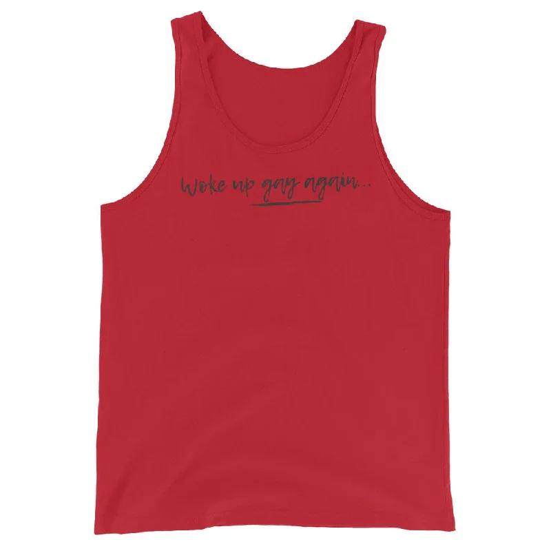 Woke Up Gay Again Unisex Tank Top